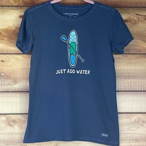 Life is Good Crusher Tee Womens Small "Just Add Water" Kayak Blue Short Sleeve - Picture 1 of 8